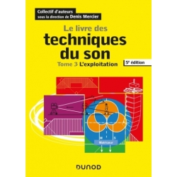 Le livre des techniques du son - Tome 3