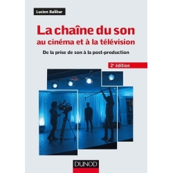 La chaîne du son au cinéma et à la télévision