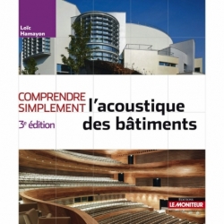 Comprendre simplement l'acoustique des bâtiments