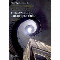 Architecture paradoxale / Paradoxical architecture