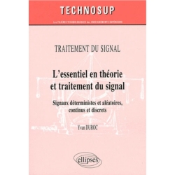 Traitement du signal : L'essentiel en théorie et traitement du signal