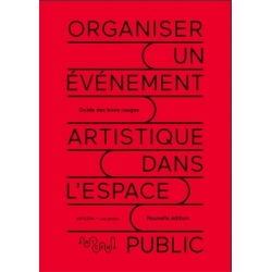 Organiser un événement artistique dans l’espace public - (Gratuit - lien ci-dessous)