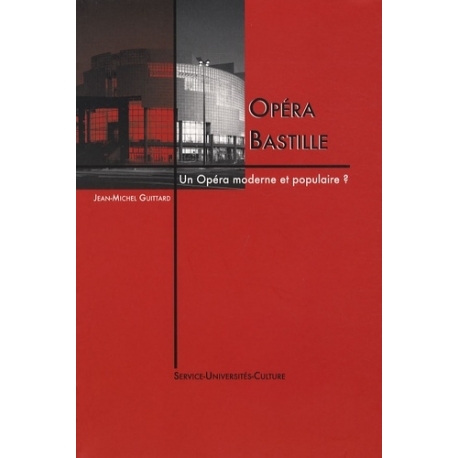 Opéra Bastille - Un opéra moderne et populaire ?