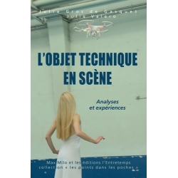 L'objet technique en scène