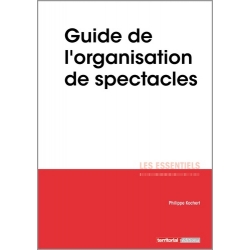 Guide de l'organisation de spectacles