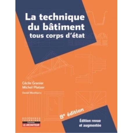 La technique du bâtiment tous corps d'état