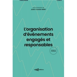 L’organisation d’événements engagés et responsables