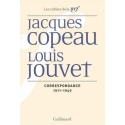 Jacques Copeau, Louis Jouvet - Correspondance 1911-1949