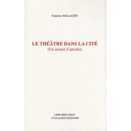 Le théâtre dans la cité (Un recueil d'articles)