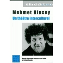 Mehmet Ulusoy - Un théâtre interculturel