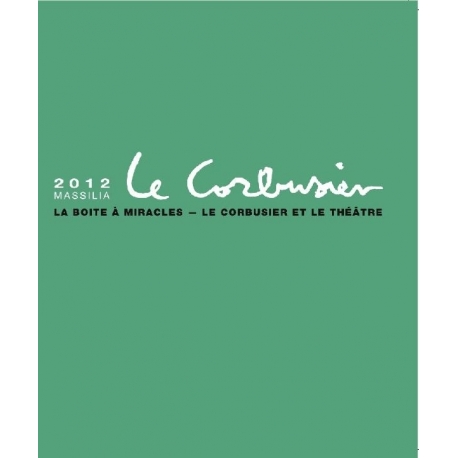 Massilia 2012 - Le Corbusier