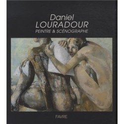 Daniel Louradour - Peintre et scénographe