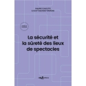 La sécurité et la sûreté des lieux de spectacles