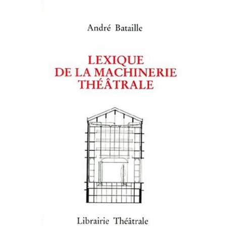 Lexique de la machinerie théâtrale