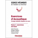 Exercices d’acoustique - Tome 1 : exercices de base