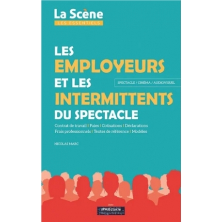 Les employeurs et les intermittents du spectacle