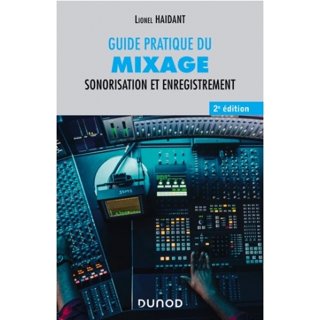 Guide pratique du mixage