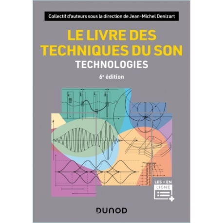 Le livre des techniques du son - 6e édition