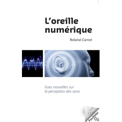 L'oreille numérique