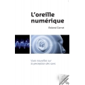 L'oreille numérique