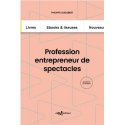 Profession entrepreneur de spectacles