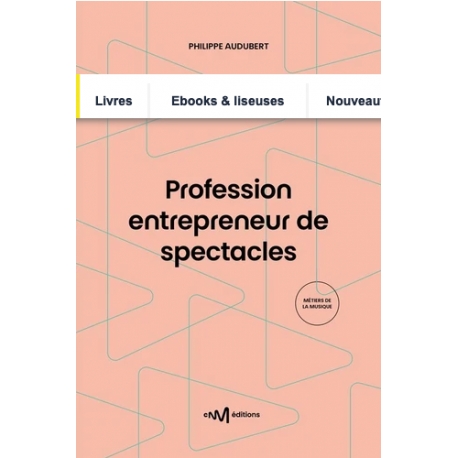 Profession entrepreneur de spectacles