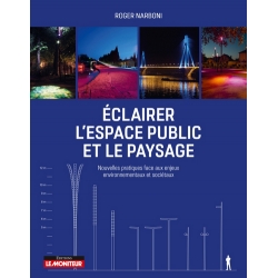 Éclairer l'espace public et le paysage