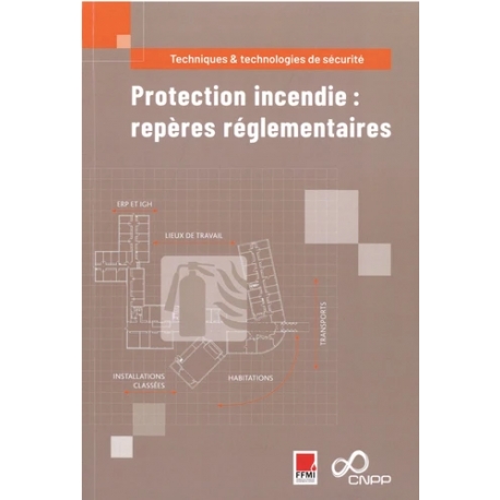 Protection incendie : repères réglementaires