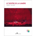 Le théâtre de la lumière