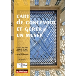 L’art de concevoir et gérer un musée