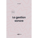 La gestion sonore