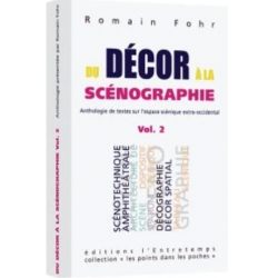 Du décor à la scénographie - Volume 2