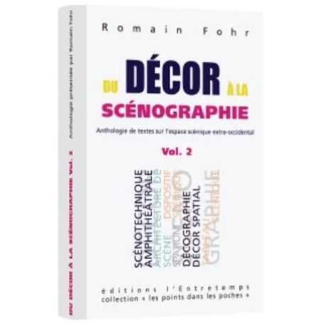 Du décor à la scénographie - Volume 2