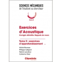 Exercices d’acoustique - Tome 2 : exercices d’approfondissement