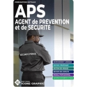 APS - Agent de Prévention et de Sécurité