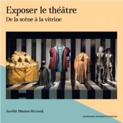 Exposer le théâtre