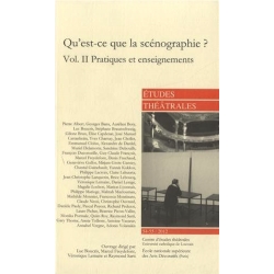 C.E.T n°54/55 - Qu'est-ce que la scénographie ? Volume II
