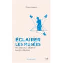 &Eacute;clairer les Mus&eacute;es