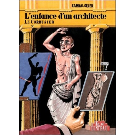 Le Corbusier - L'enfance d'un architecte (BD)