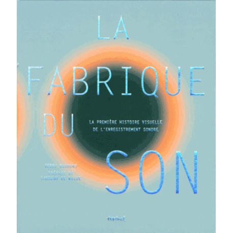 La fabrique du son