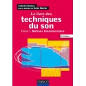 Le livre des techniques du son - Tome 1