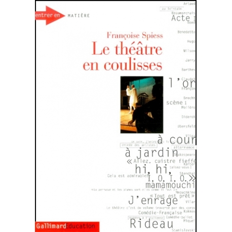 Le théâtre en coulisses