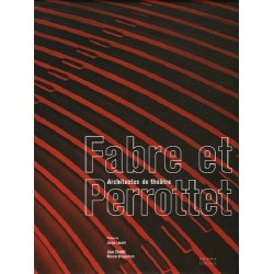 Fabre et Perrottet, architectes de théâtre