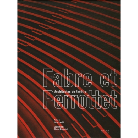 Fabre et Perrottet, architectes de théâtre