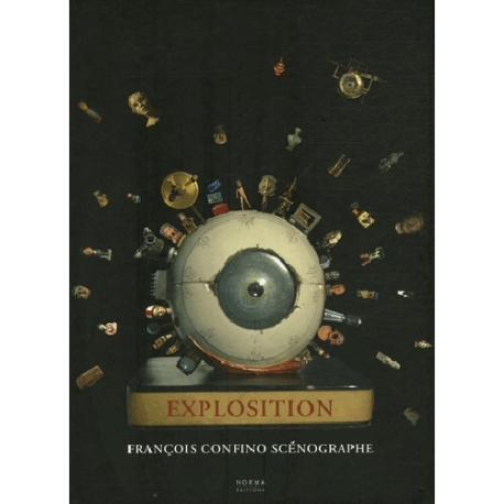 Explosition, François Confino scénographe