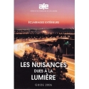 Les nuisances dues à la lumièreÉclairages extérieurs - Les nuisances dues à la lumière