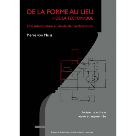 De la forme au lieu + de la tectonique