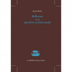 Réflexion sur la question architecturale