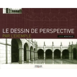 Le dessin de perspective par l'exemple