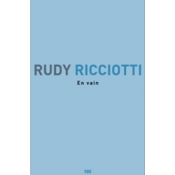 Rudy Ricciotti - En vain !